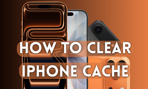 How to Clear Cache on iPhone?